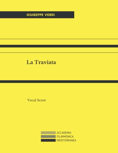 La Traviata: Vocal Score von Independently published